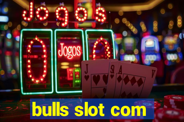 bulls slot com