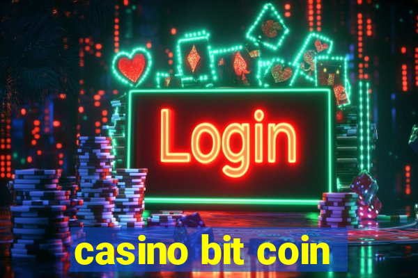 casino bit coin