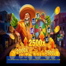 live online casinos -onlinecasinosdeutschland.com