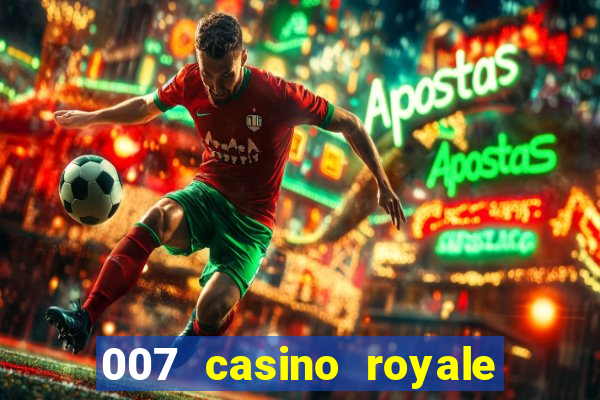 007 casino royale online latino