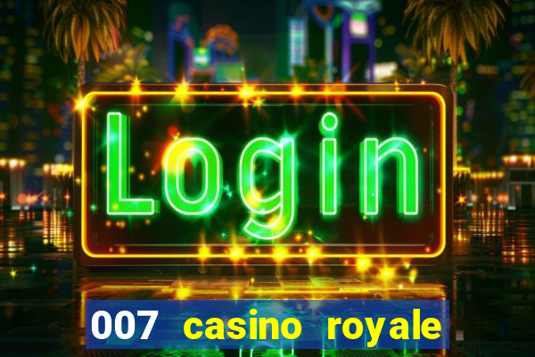 007 casino royale online latino