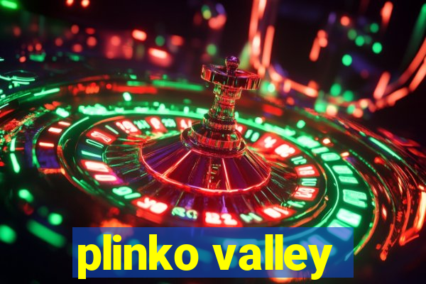 plinko valley