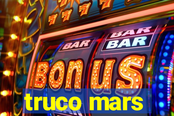 truco mars