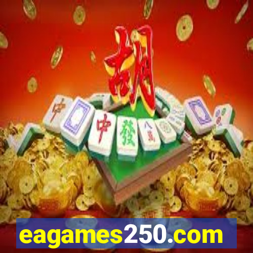 eagames250.com