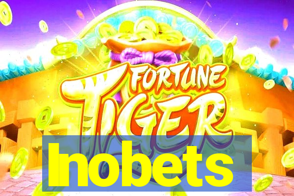 Inobets