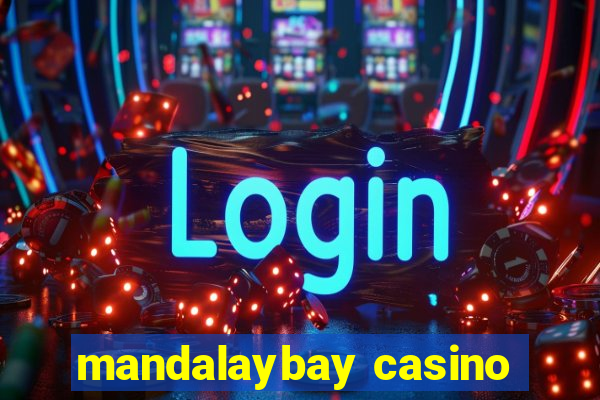 mandalaybay casino