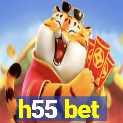 h55 bet