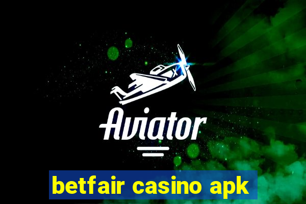 betfair casino apk