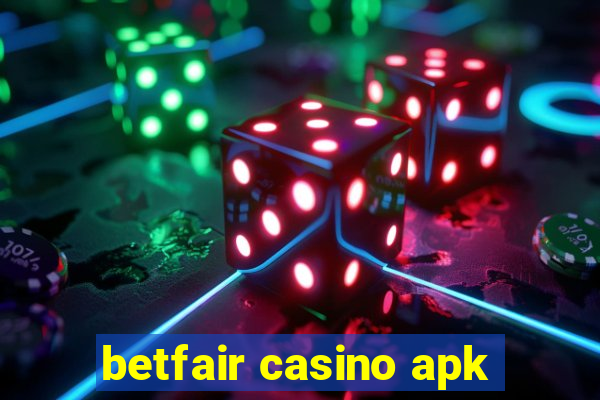 betfair casino apk