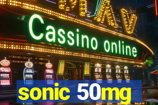 sonic 50mg