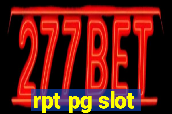 rpt pg slot