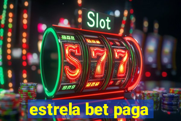 estrela bet paga