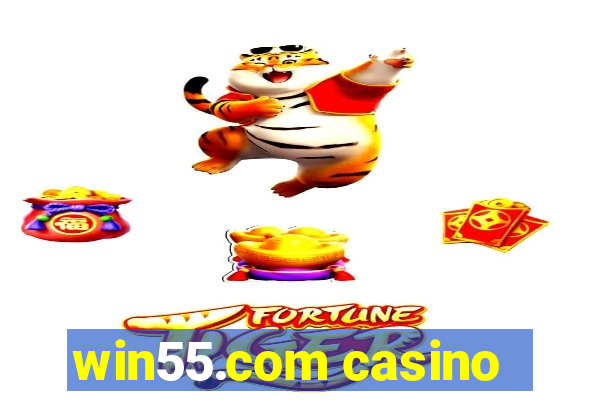 win55.com casino