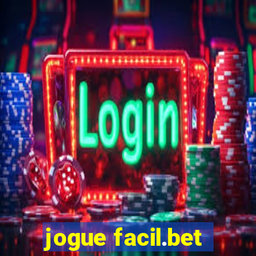 jogue facil.bet