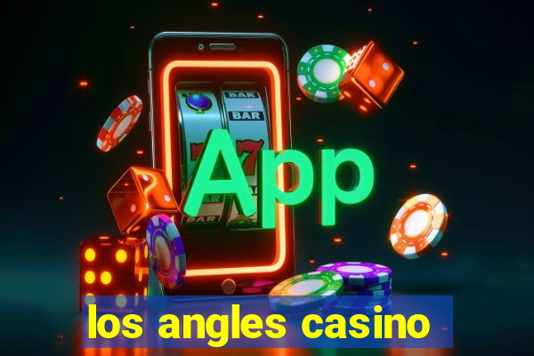 los angles casino