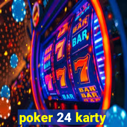 poker 24 karty