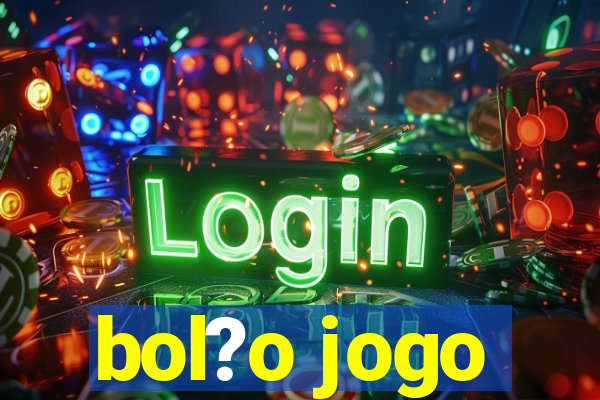 bol?o jogo