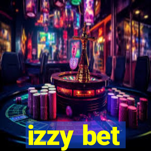 izzy bet