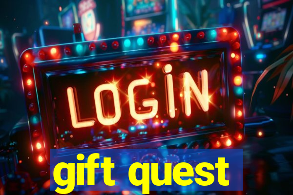 gift quest