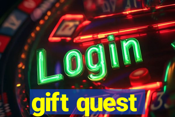 gift quest