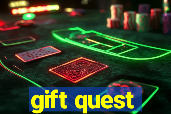 gift quest