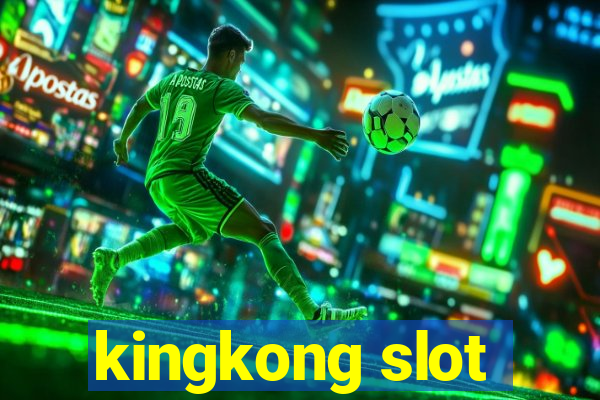 kingkong slot