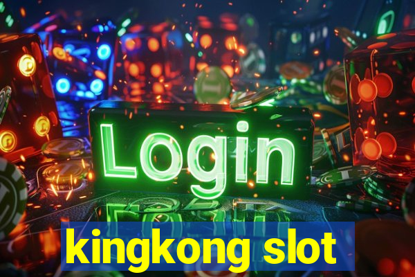 kingkong slot