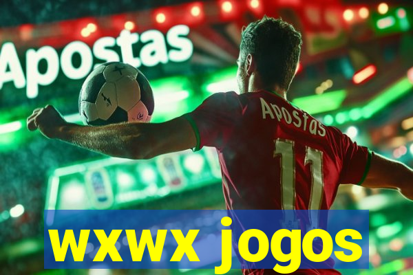 wxwx jogos