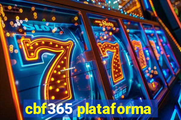 cbf365 plataforma