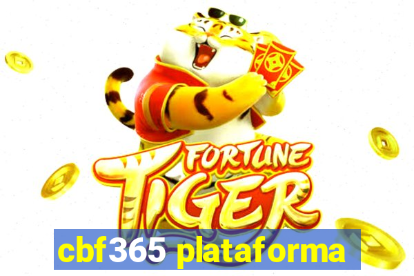 cbf365 plataforma