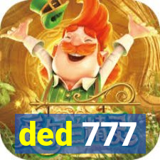 ded 777