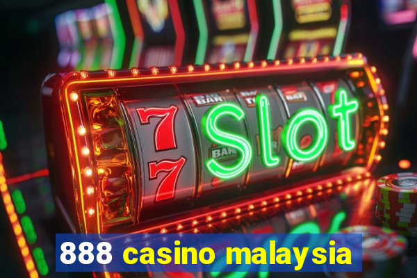 888 casino malaysia