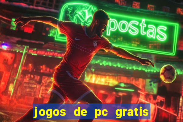 jogos de pc gratis para download