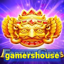 gamershouse