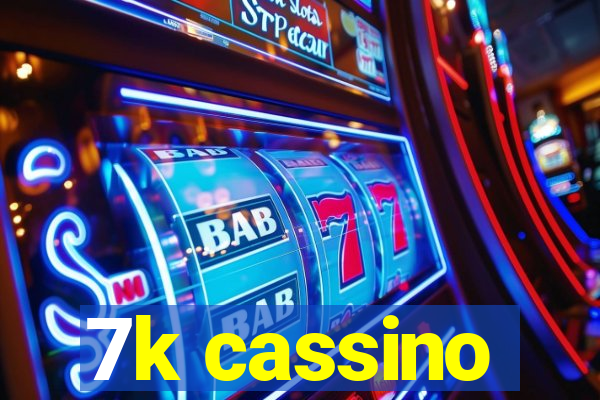 7k cassino