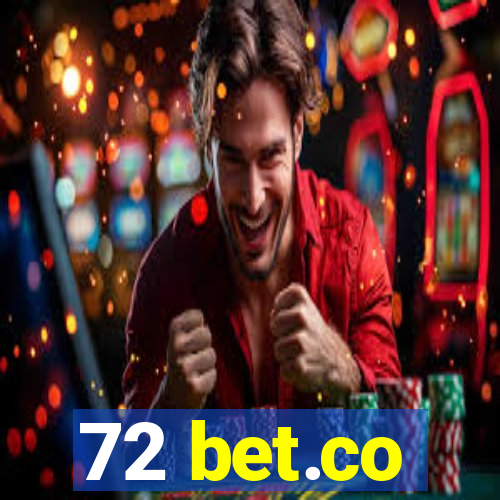 72 bet.co