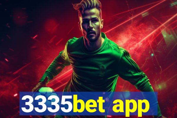 3335bet app