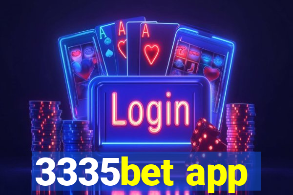 3335bet app