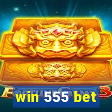 win 555 bet