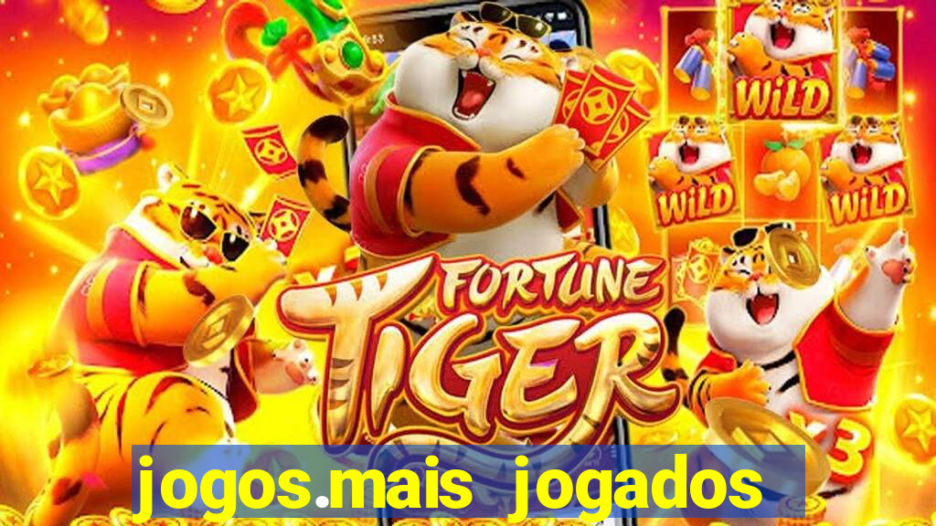 jogos.mais jogados do mundo