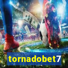 tornadobet7