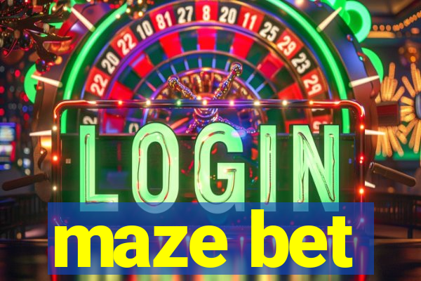 maze bet