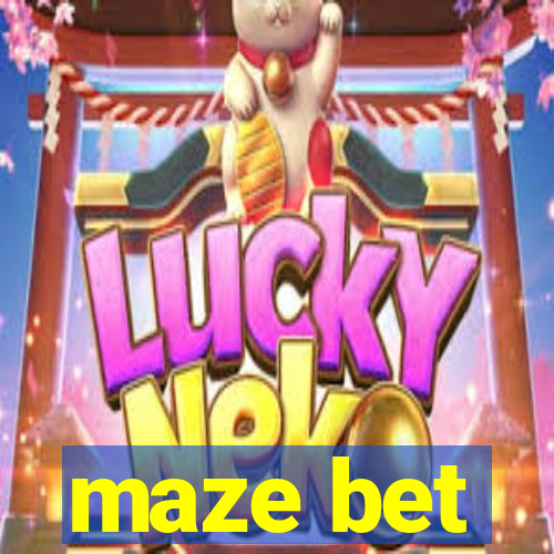 maze bet