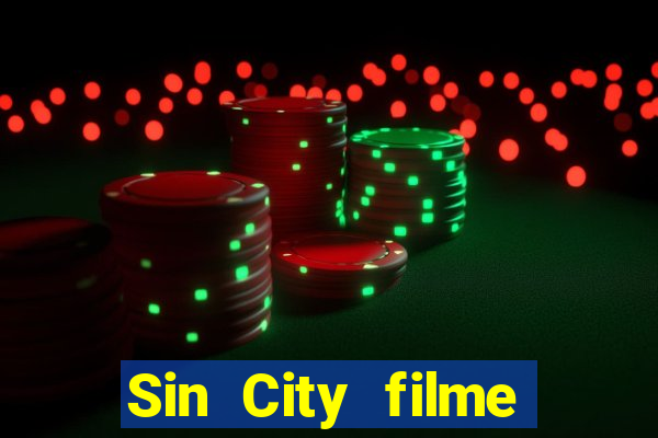 Sin City filme completo dublado download