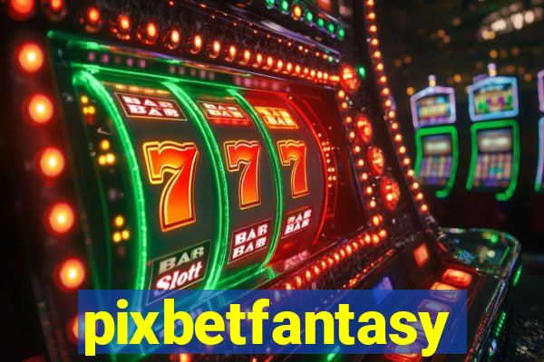 pixbetfantasy