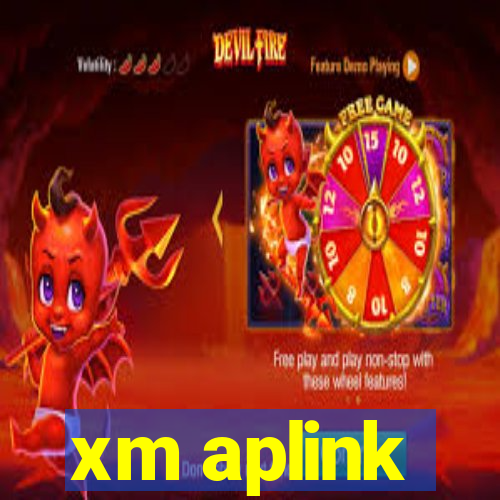 xm aplink