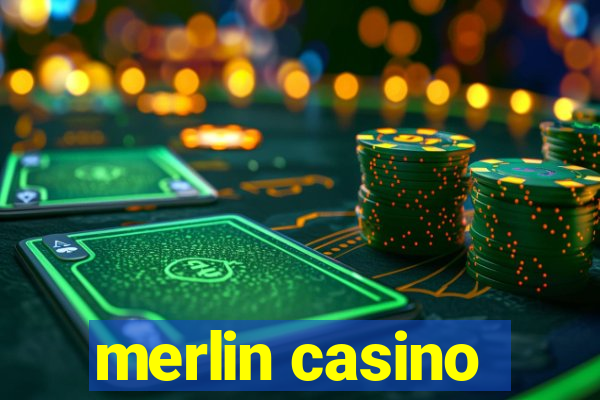 merlin casino