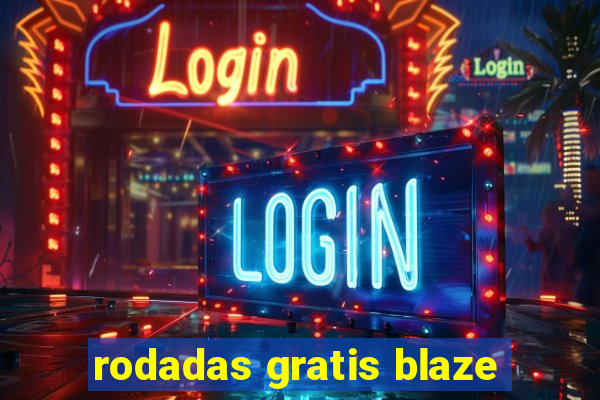 rodadas gratis blaze