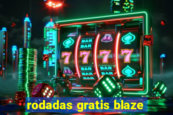 rodadas gratis blaze