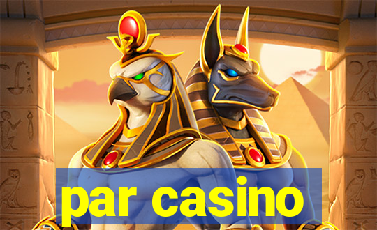 par casino